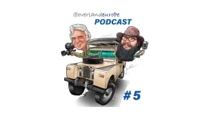 OverlandEurope podcast number 5